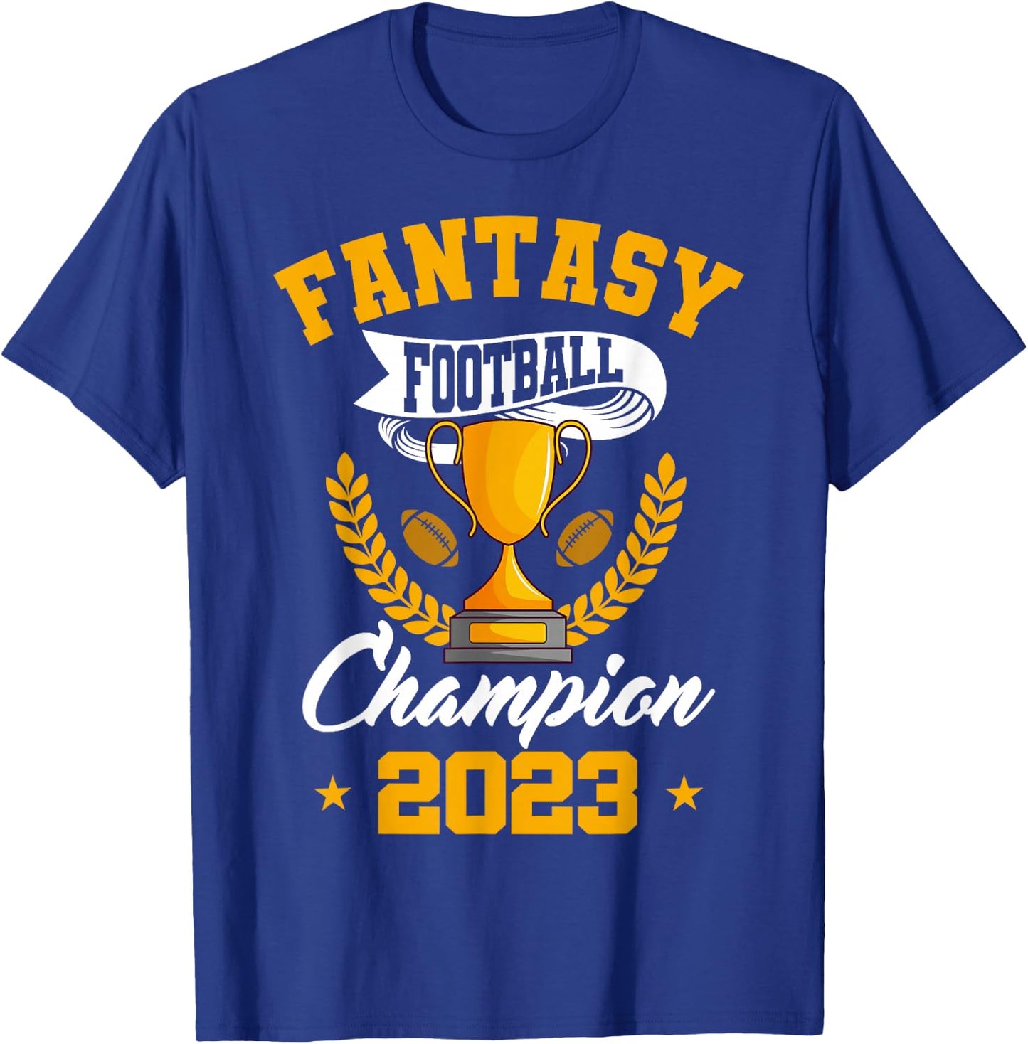 Fantasy Football Champion 2023 Golden Trophy T-Shirt - T-Shirt | Royal