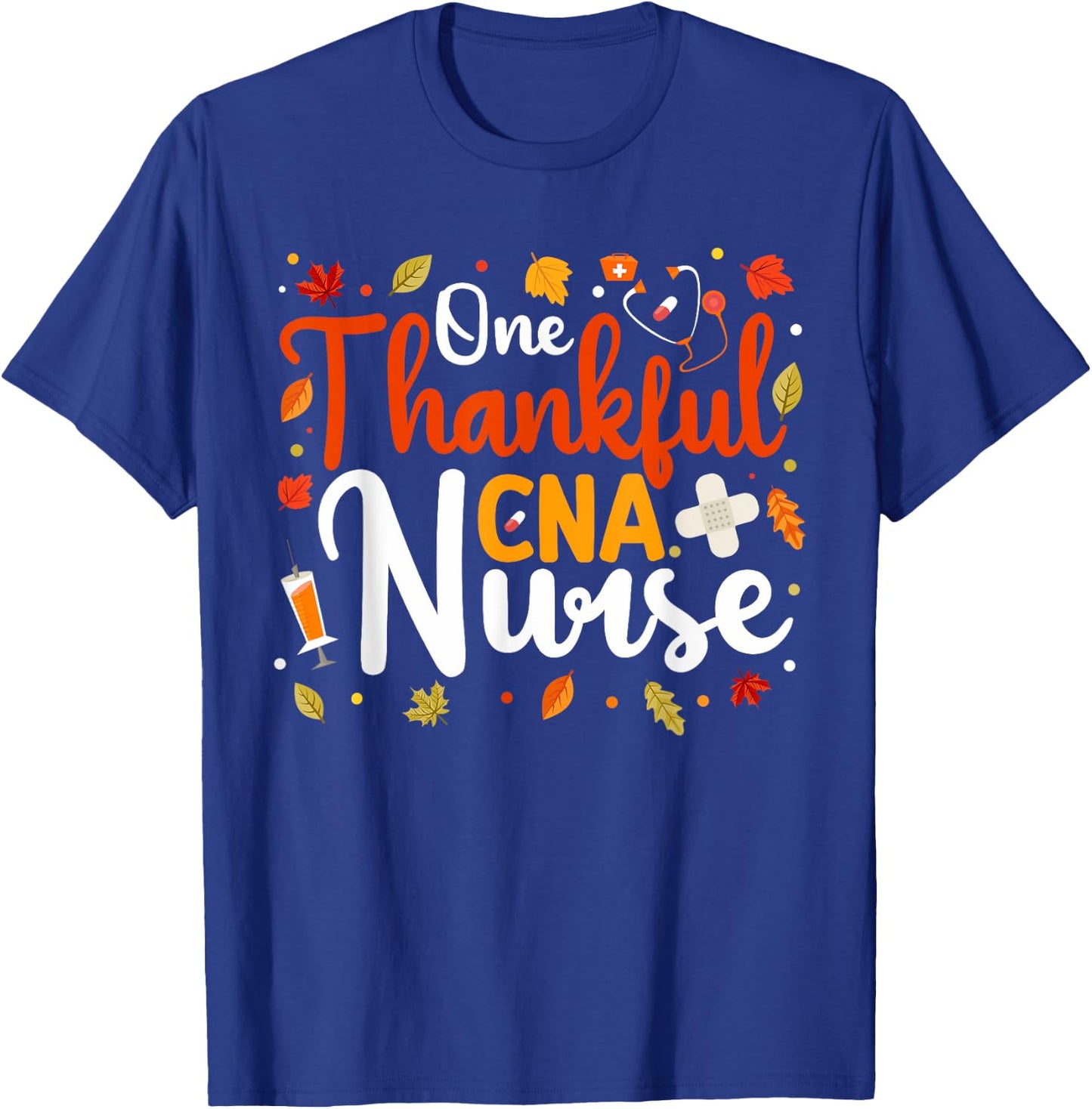 One Thankful CNA Nurse Thanksgiving Scrub Top Fall Women Men T-Shirt - T-Shirt | Royal