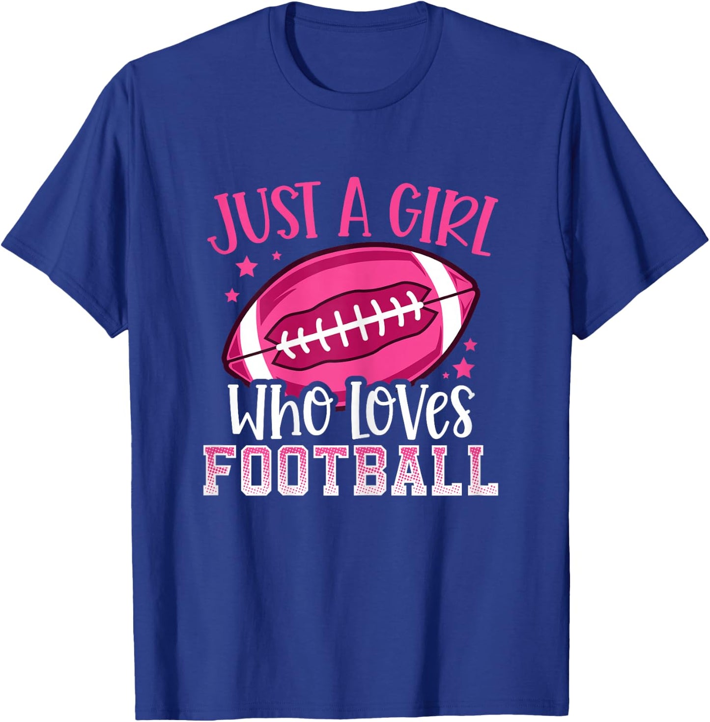 Just A Girl Who Loves Football T-Shirt - T-Shirt | Royal