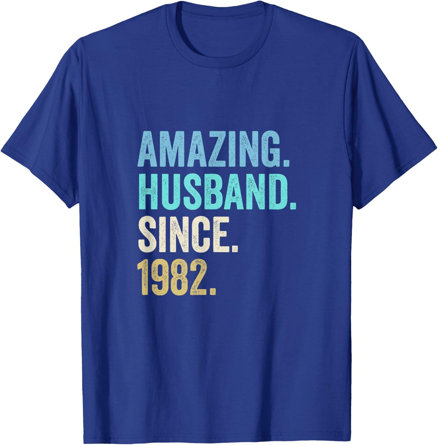 Amazing Husband Since 1982 43rd wedding anniversary 43 years T-Shirt - T-Shirt | Royal