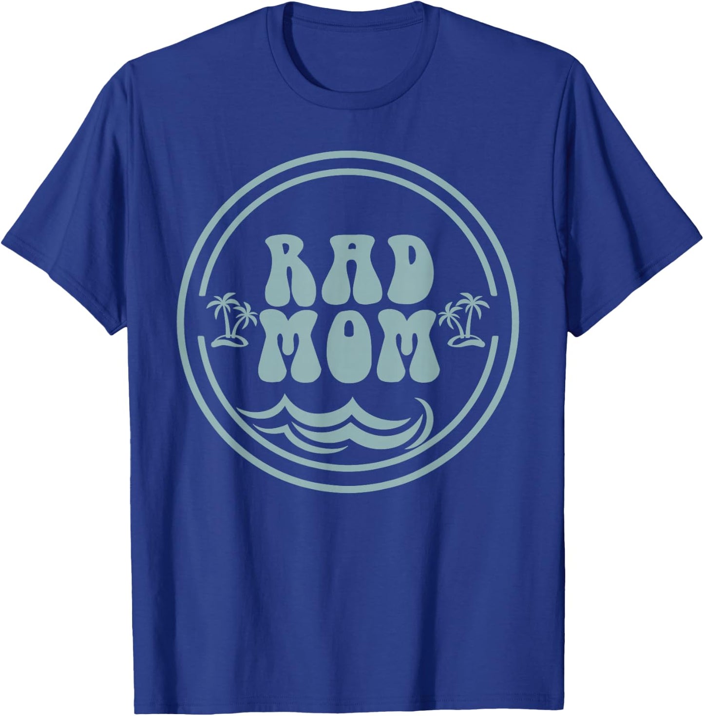 Rad Mom Surf Matching Birthday The Big One 1st Birthday T-Shirt - T-Shirt | Royal