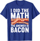 Best Bacon Art Women Food Pork Meat Bacon Lovers T-Shirt - T-Shirt | Royal