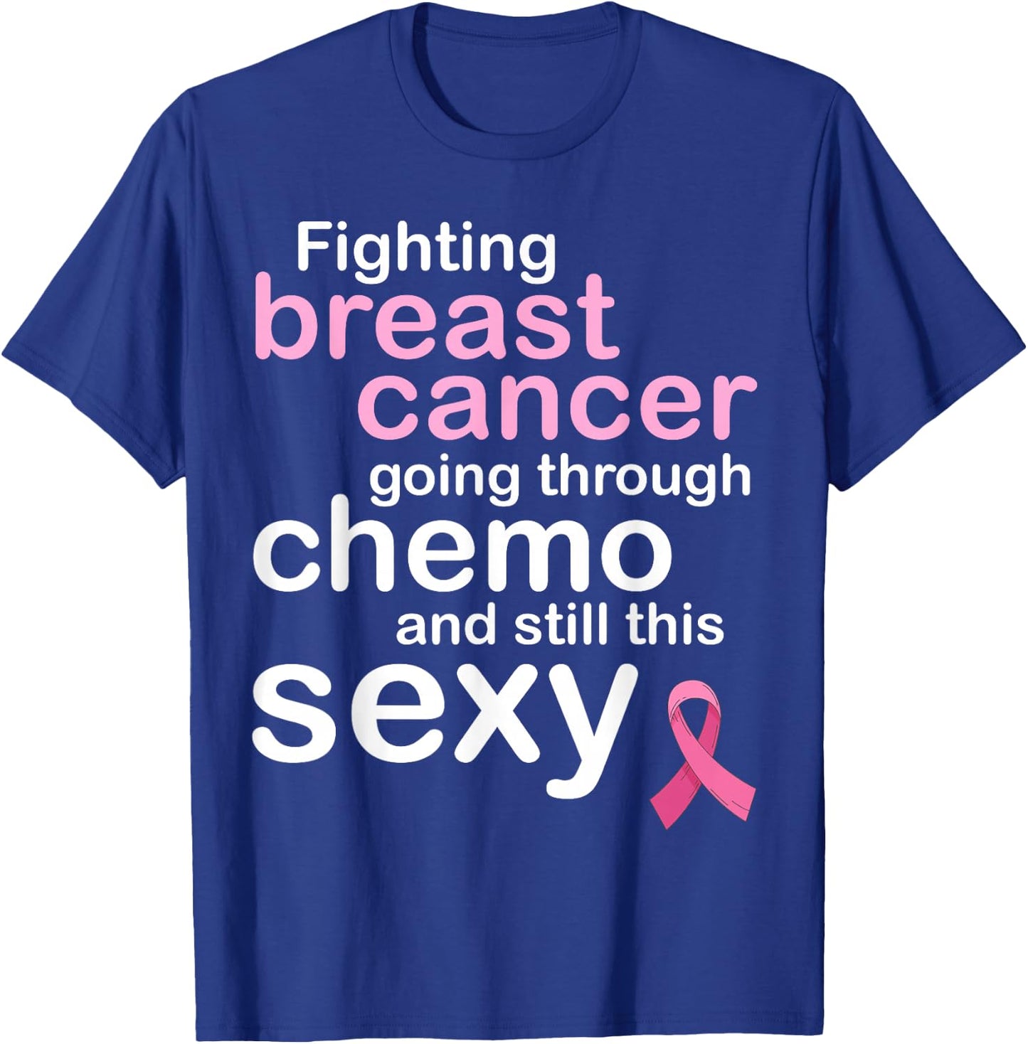 Fighting Breast Cancer Meme for Chemo Patients | Funny T-Shirt - T-Shirt | Royal