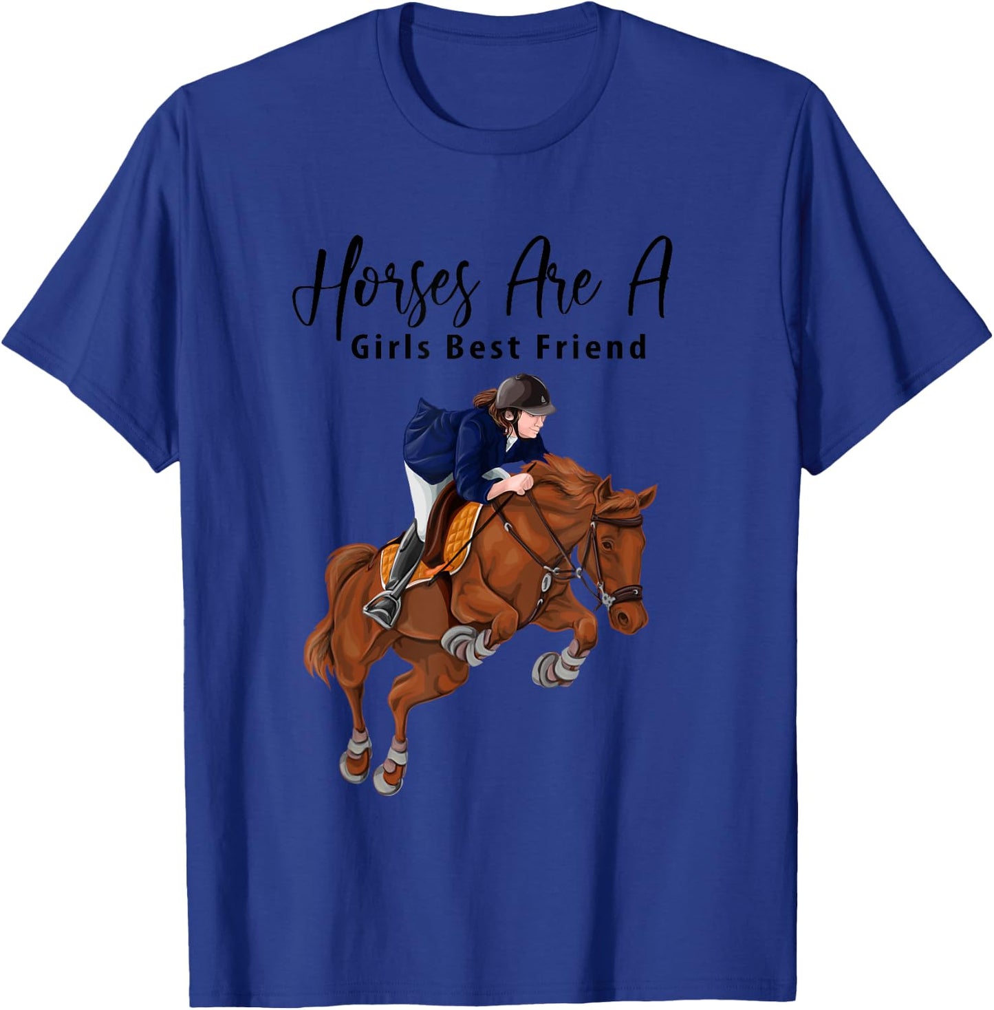 Equestrian Horses Are A Girls Best Friend T-Shirt - T-Shirt | Royal