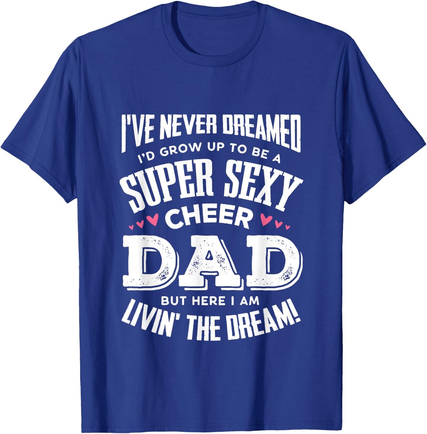 Funny Cheerleading Dad Father Cheer Dad T-Shirt - T-Shirt | Royal