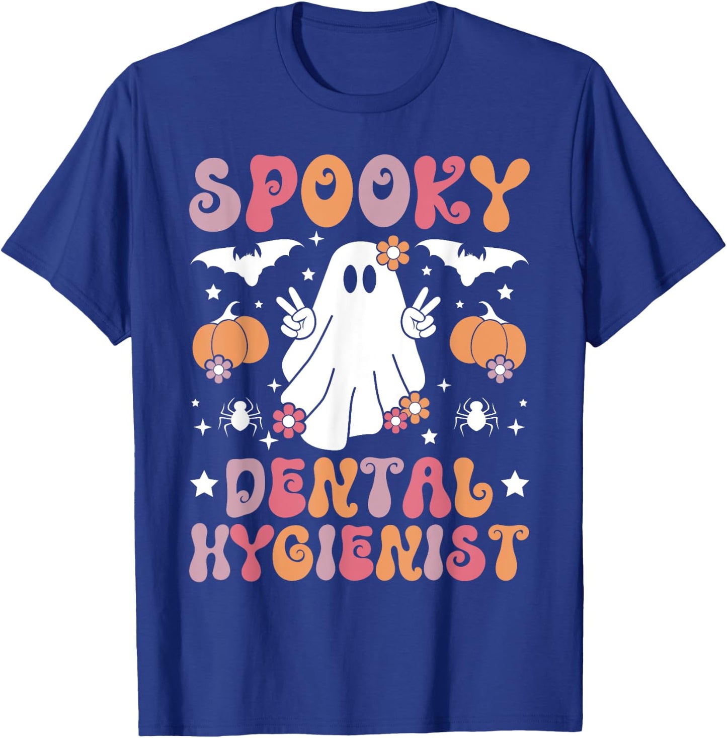 Spooky Dental Hygienist Halloween Dental Hygienist T-Shirt - T-Shirt | Royal