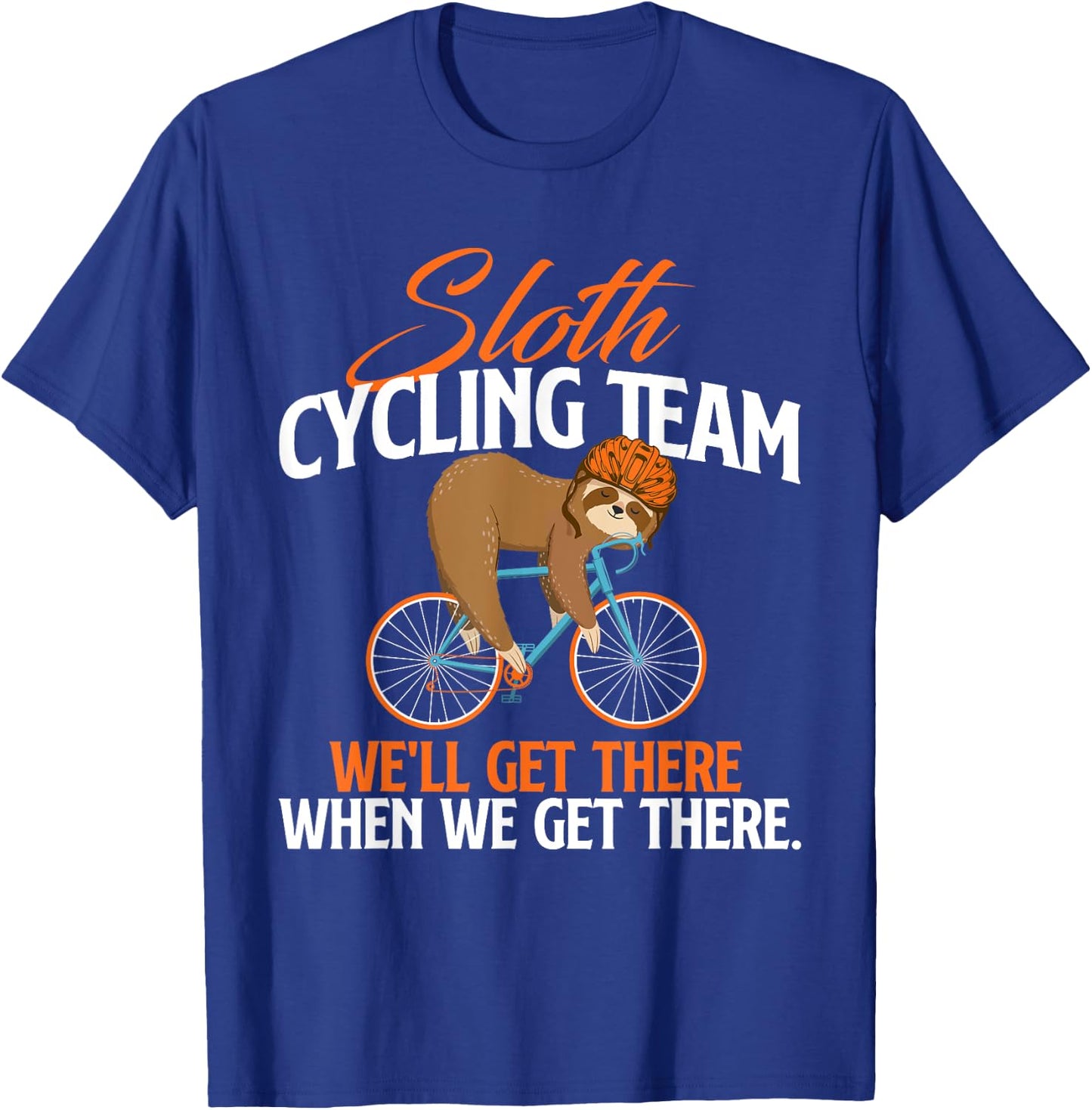Sloth Cycling Team - Bicycle Cyclist Zookeeper Animal Lover T-Shirt - T-Shirt | Royal