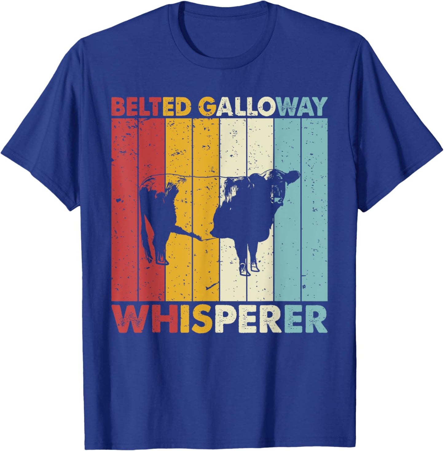Cattle Dad Mom Cow Whisperer - Farmer Belted Galloway T-Shirt - T-Shirt | Royal