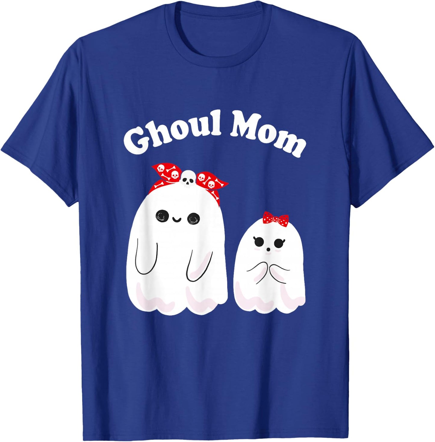 Ghoul Mom, Mother Ghost, Mama Funny Woman Halloween Costume T-Shirt - T-Shirt | Royal