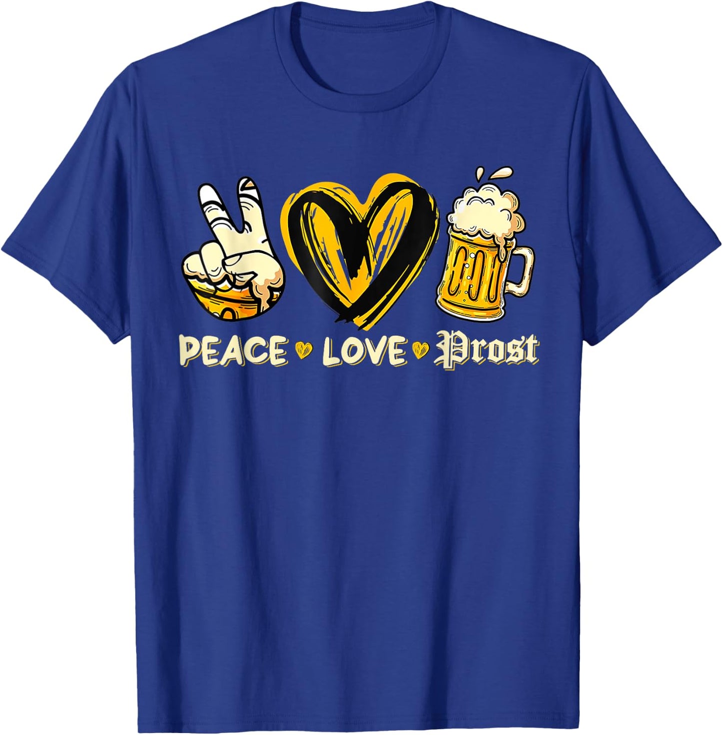 Cute Oktoberfest Costume Peace Love Prost Prost Oktoberfest T-Shirt - T-Shirt | Royal