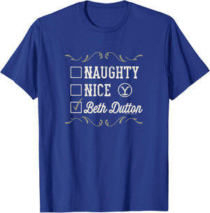 Yellowstone - Naughty Nice Beth Dutton T-Shirt - T-Shirt | Royal