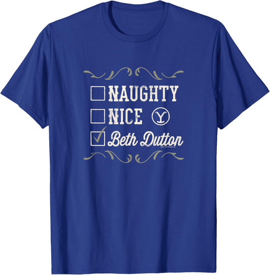 Yellowstone - Naughty Nice Beth Dutton T-Shirt - T-Shirt | Royal