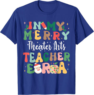 In My Merry Theater Arts Teacher Era Retro Christmas T-Shirt - T-Shirt | Royal
