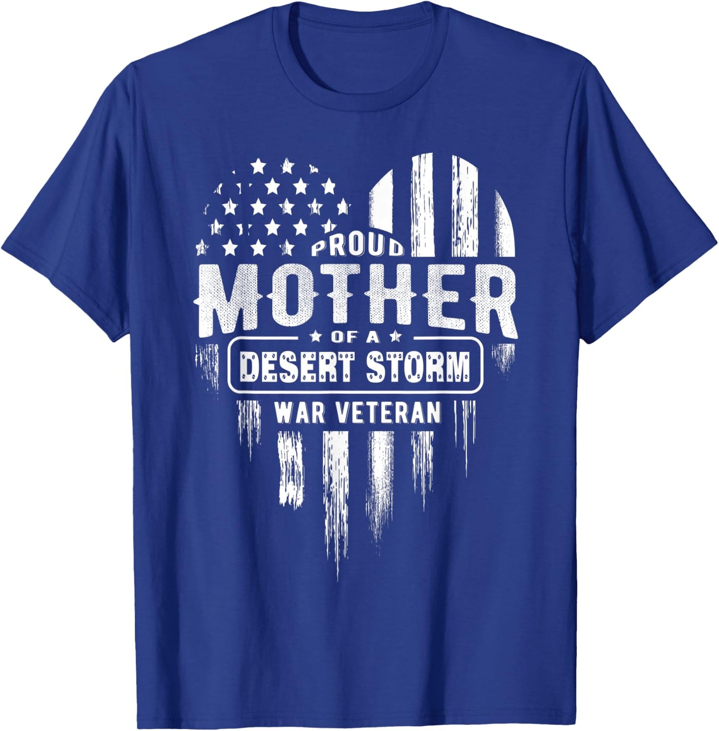 Proud Mother Mom Desert Storm War Veteran American Flag T-Shirt - T-Shirt | Royal