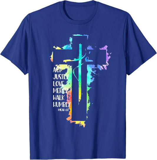 Tie Dye Cross Micah 6:8 Act Justly Bible Scripture Easter T-Shirt - T-Shirt | Royal