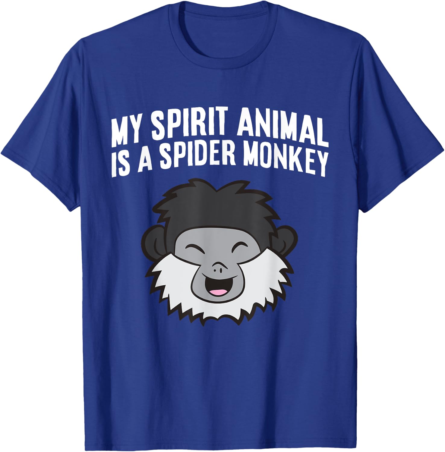 My Spirit Animal Is A Spider Monkey T-Shirt - T-Shirt | Royal