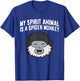 My Spirit Animal Is A Spider Monkey T-Shirt - T-Shirt | Royal