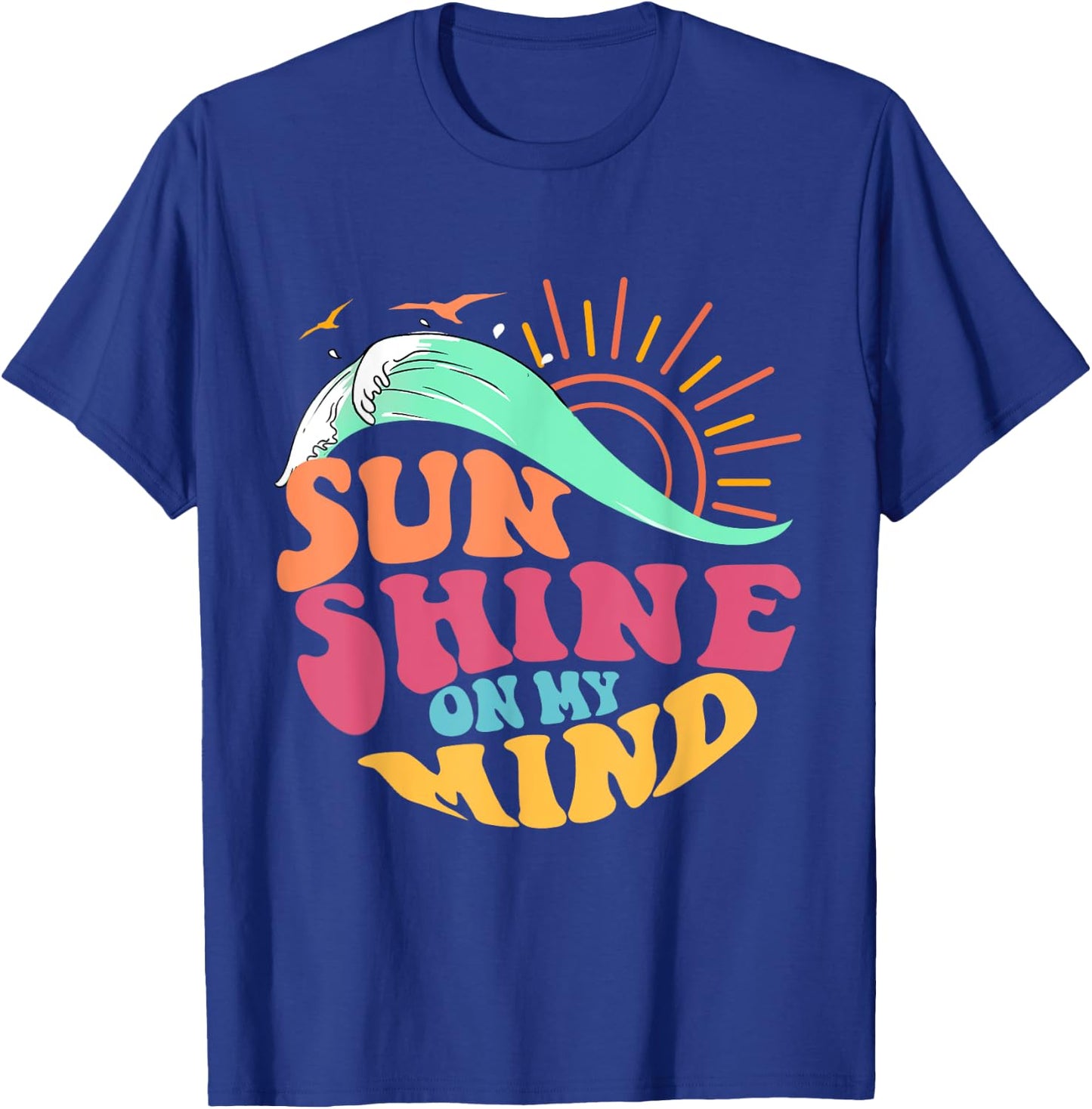 Summer Sunshine On My Mind Beach Trip Family Trip Women Men T-Shirt - T-Shirt | Royal