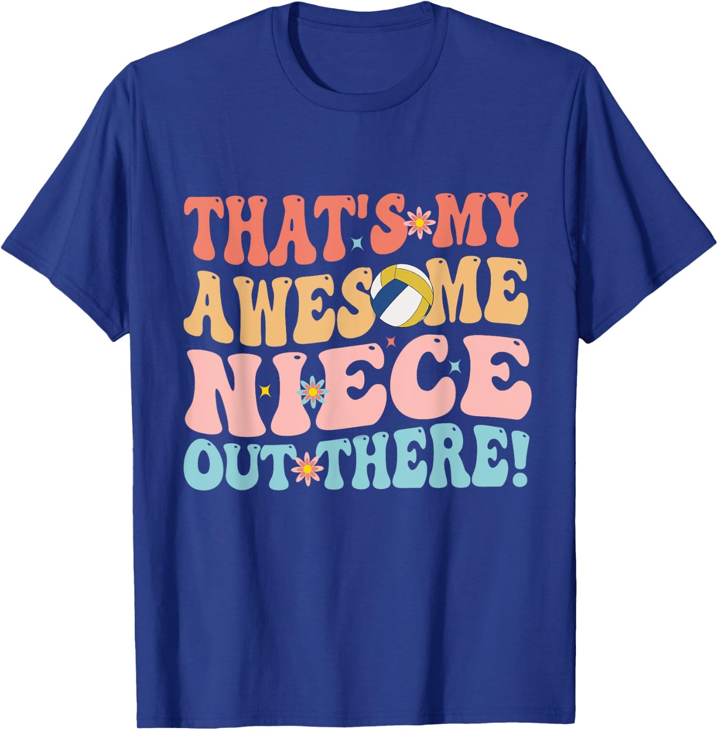 That's My Awesome Niece Out There Funny Volleyball Aunt T-Shirt - T-Shirt | Royal