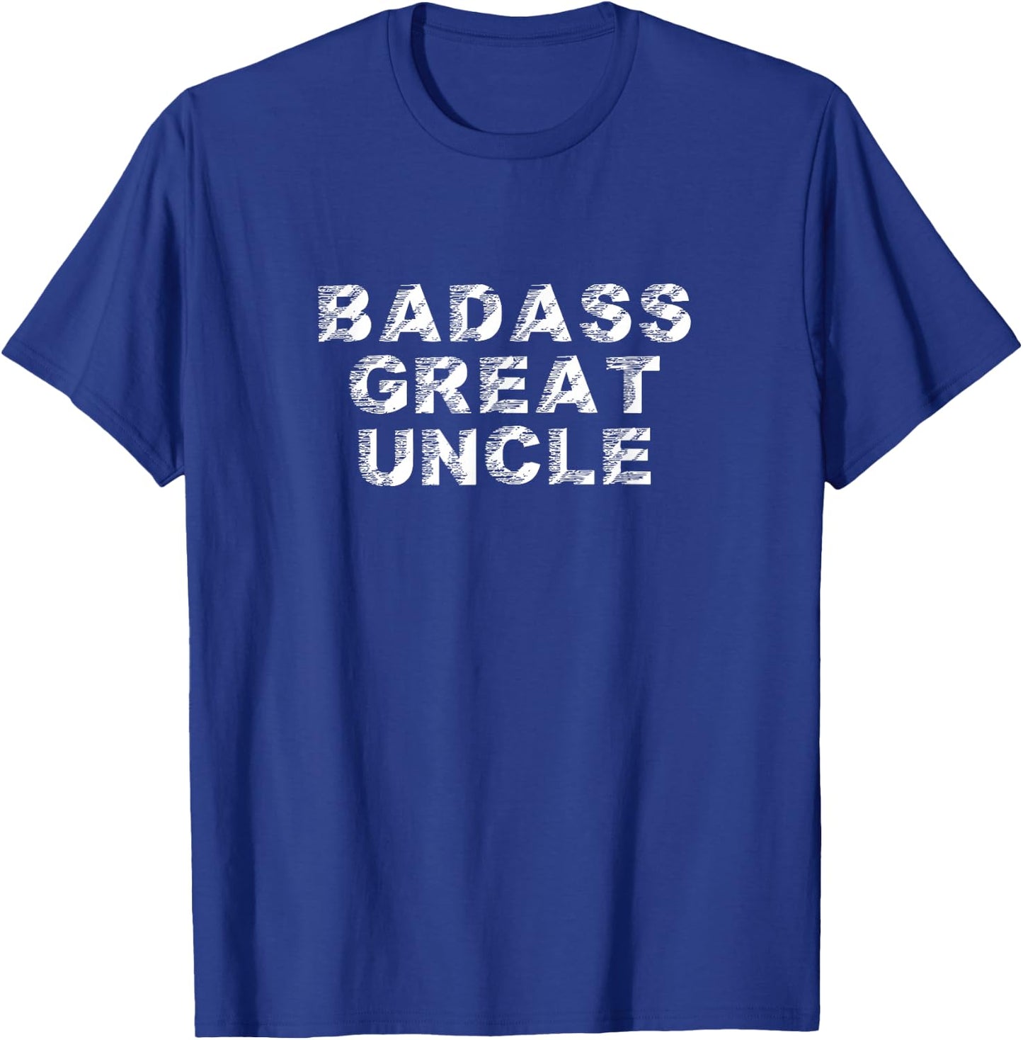 Badass Great Uncle Cool Funny Father's Day T-Shirt - T-Shirt | Royal