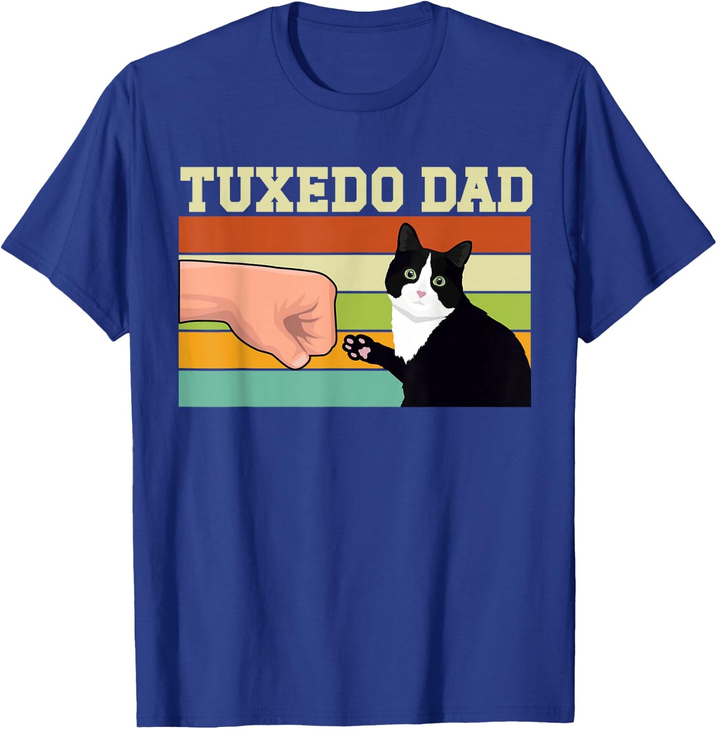 Tuxedo Cat Dad Tuxedo Cat Owner Tuxedo Cat Lover T-Shirt - T-Shirt | Royal