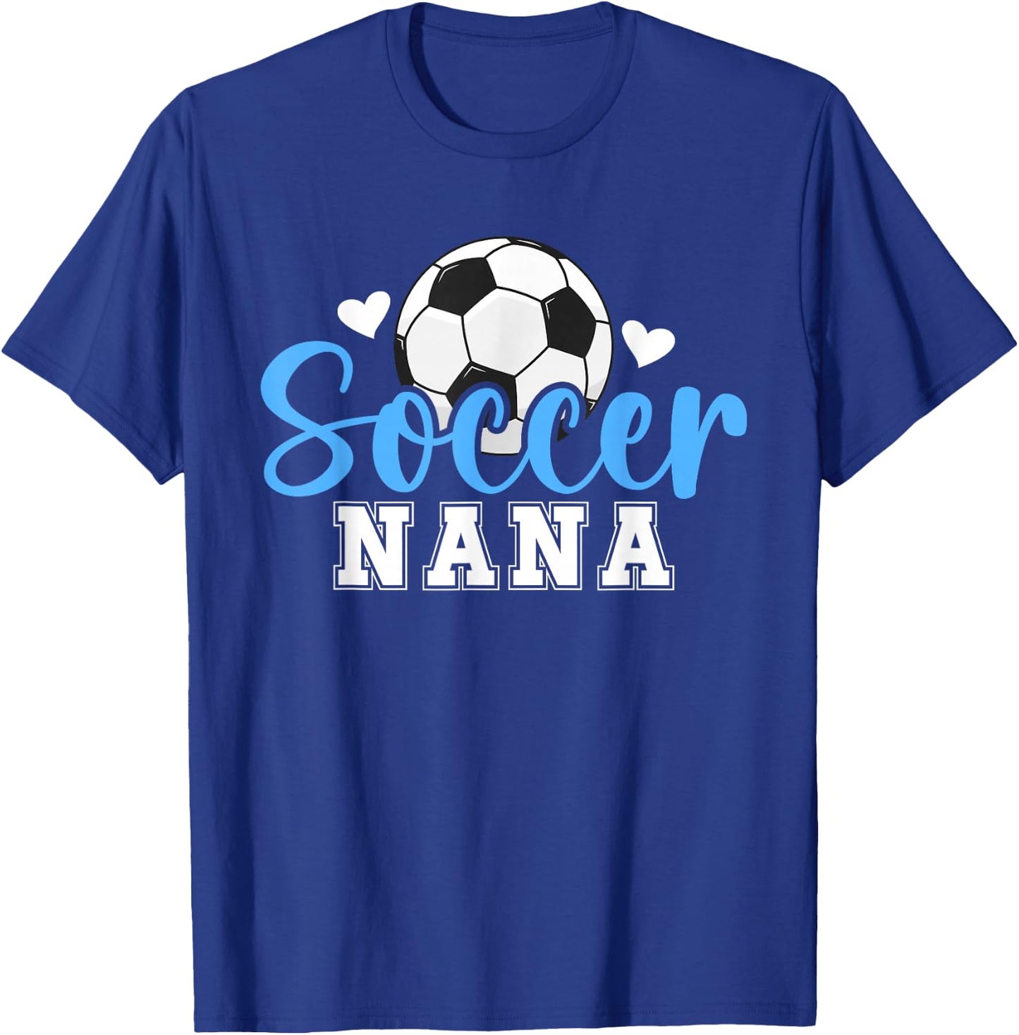 Soccer Nana of A Soccer Player Nana T-Shirt - T-Shirt | Royal