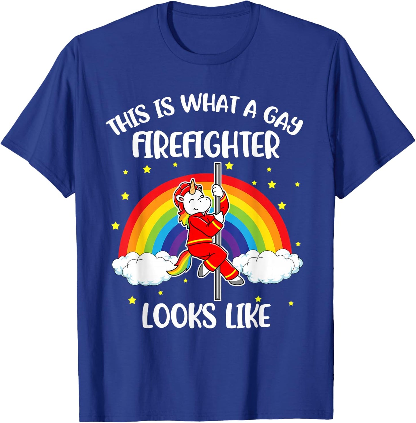 This Is What A Gay Firefighter Looks Like T-Shirt - T-Shirt | Royal