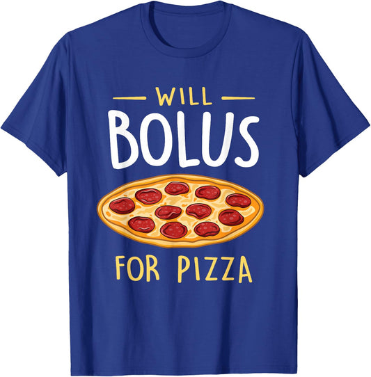 Will Bolus for Pizza Funny Diabetes Awareness Month T-Shirt - T-Shirt | Royal