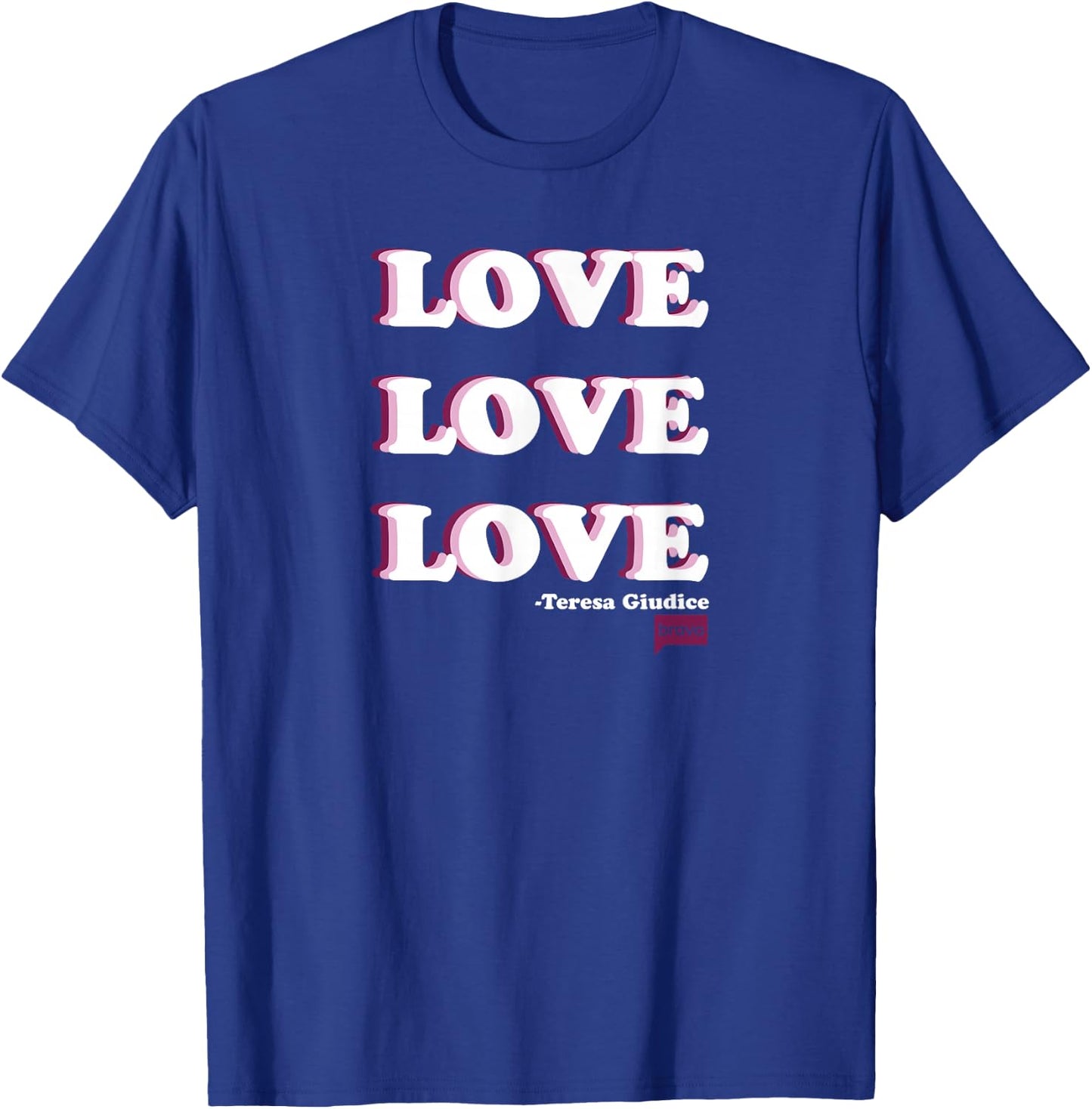 Bravo The Real Housewives of New Jersey Love T-Shirt - T-Shirt | Royal