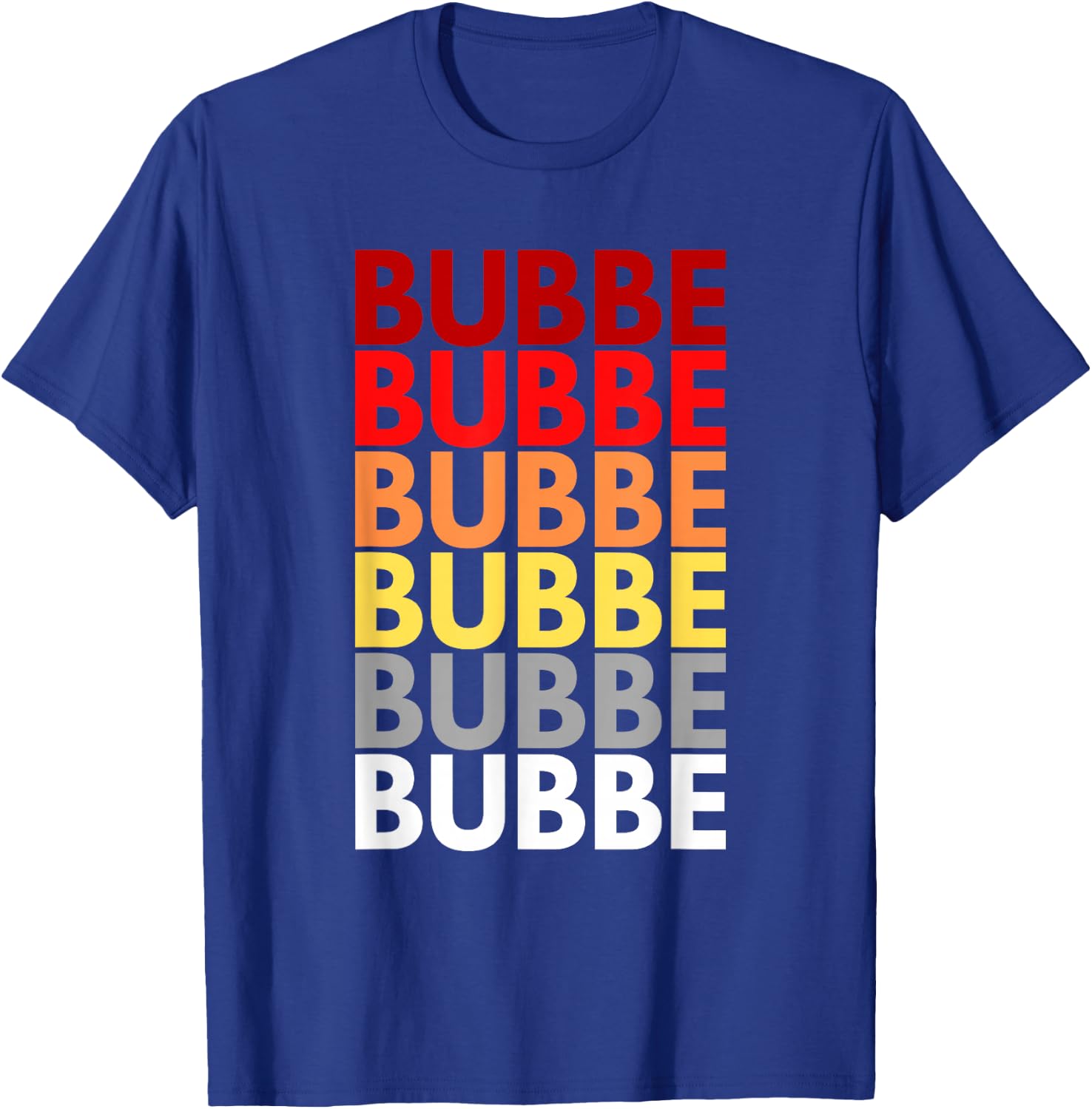 Bubbe Grandmother in Yiddish Colorful Name for Bubbe T-Shirt - T-Shirt | Royal