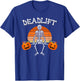 Deadlift Funny Halloween Skeleton Candy Buckets Gym Workout T-Shirt - T-Shirt | Royal