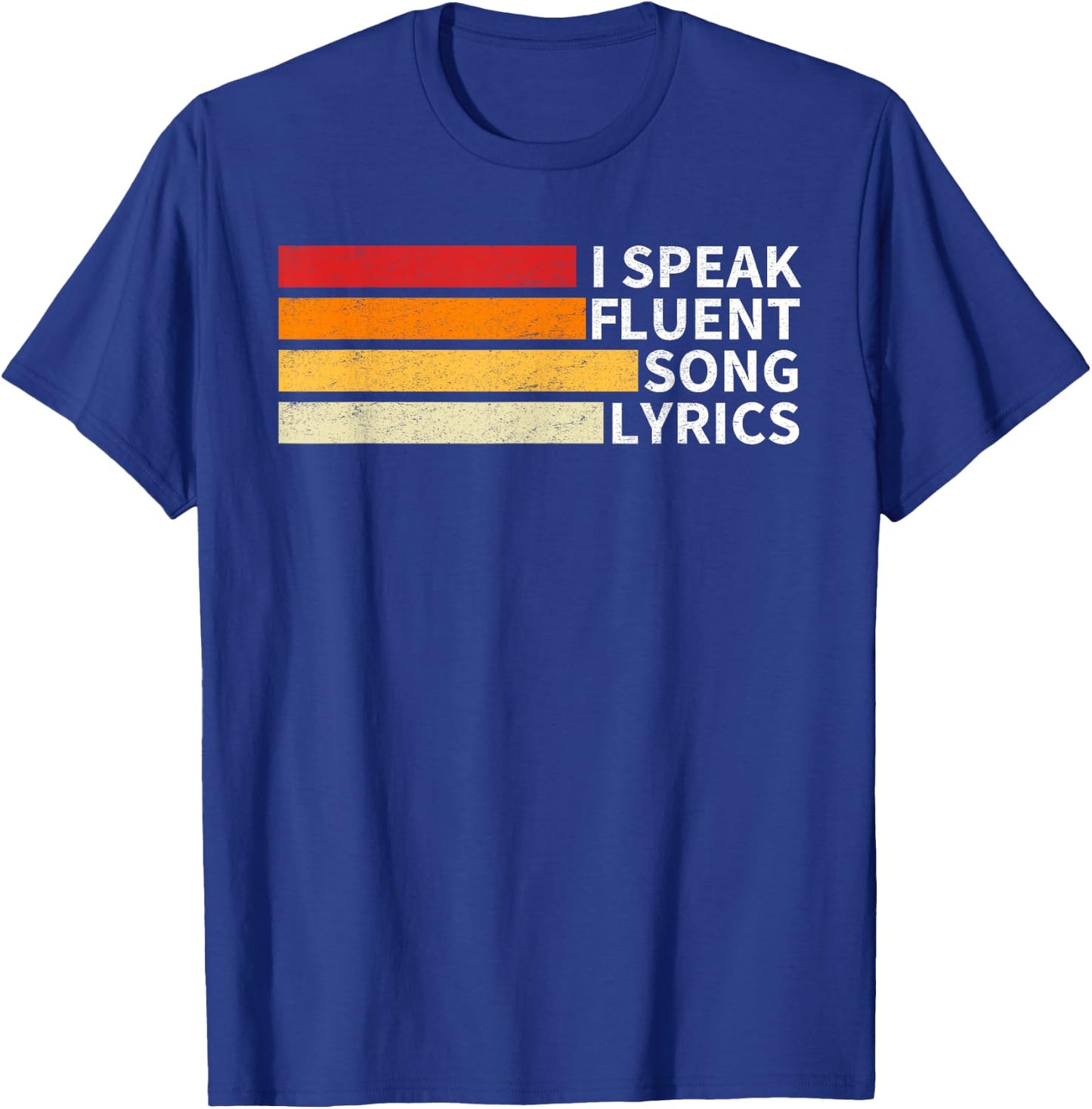 I Speak Fluent Song Lyrics Songwriter Composer Funny Quote T-Shirt - T-Shirt | Royal
