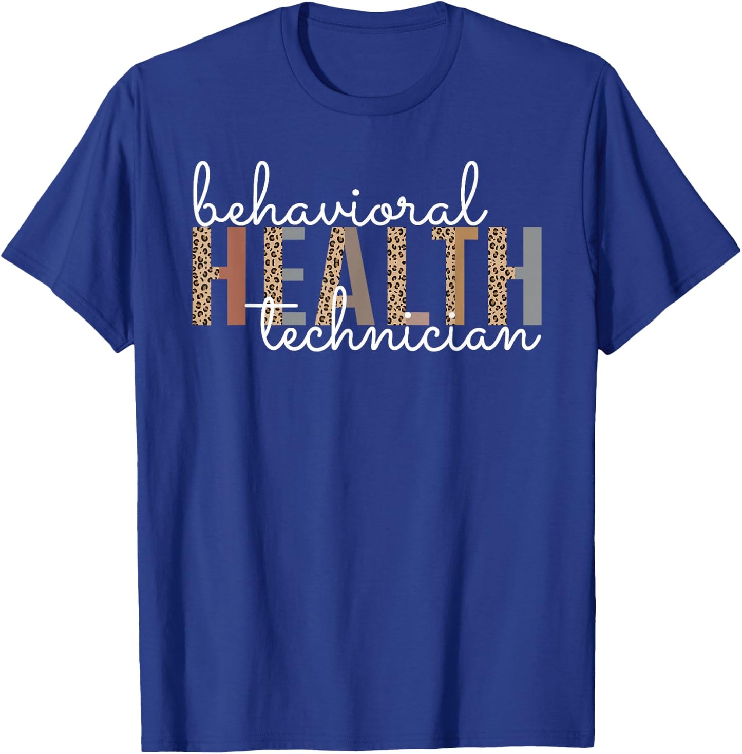 Behavioral Health Technician Registered Behavior Technician T-Shirt - T-Shirt | Royal
