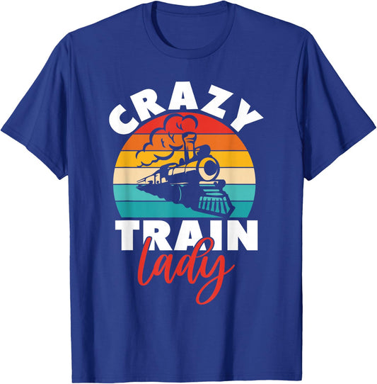 Crazy Train Lady Train Driver T-Shirt - T-Shirt | Royal
