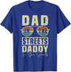 Funny Father Quote Dad In The Streets Daddy In The Sheets T-Shirt - T-Shirt | Royal