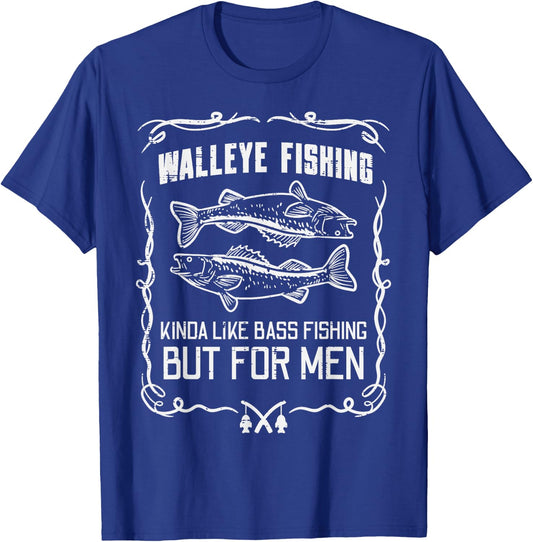 Walleye Fishing Like Bass But Funny Dad Grandpa T-Shirt - T-Shirt | Royal