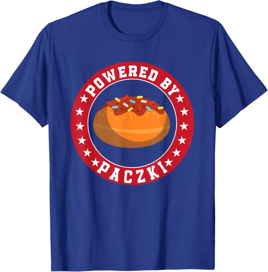 Powered By Paczki Outfit Traditional Pastry From Poland T-Shirt - T-Shirt | Royal