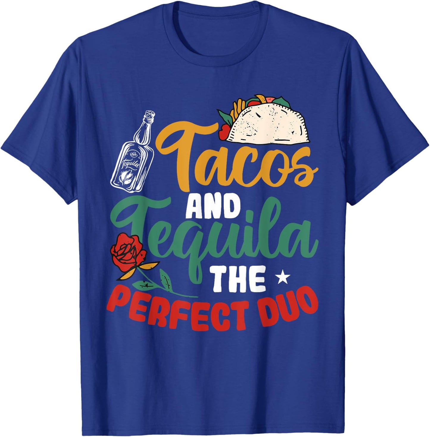 Funny Taco Tacos And Tequila The Perfect Duo T-Shirt - T-Shirt | Royal