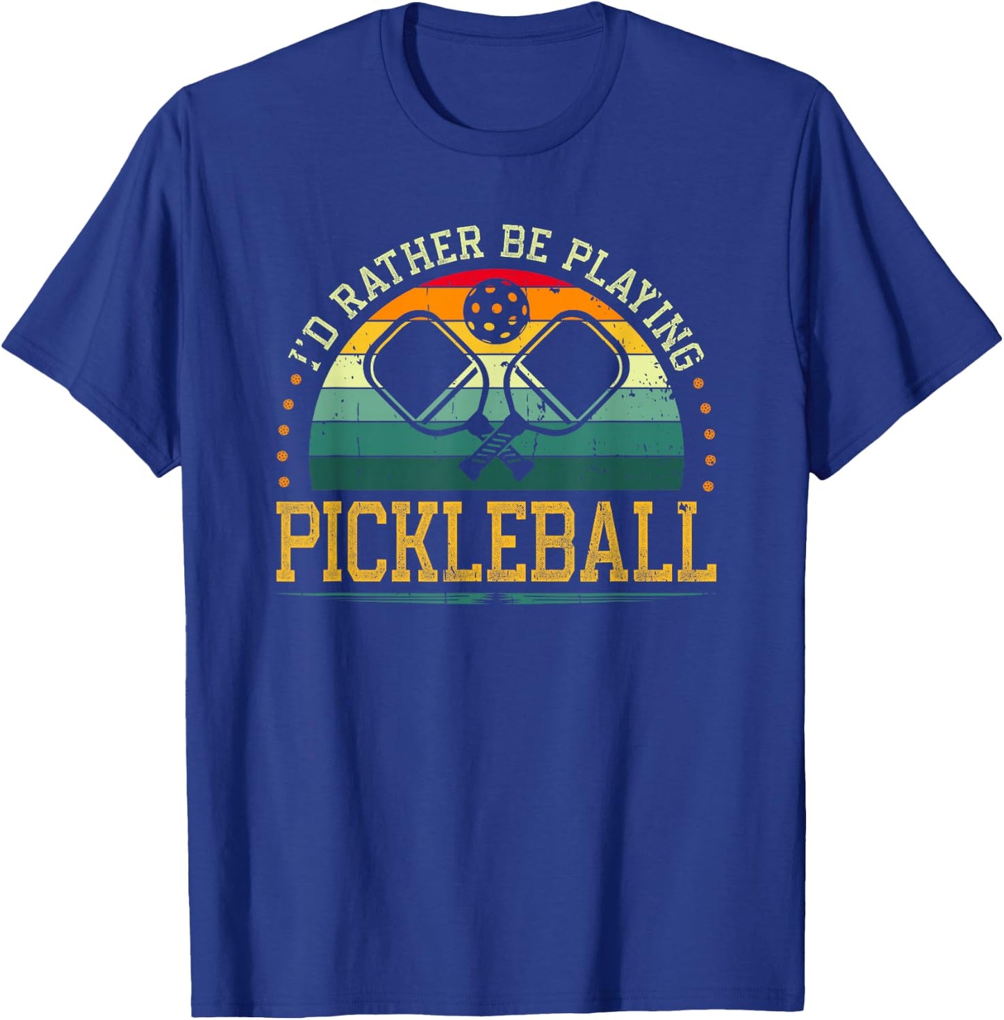 I'd Rather Be Playing Pickleball Player T-Shirt - T-Shirt | Royal