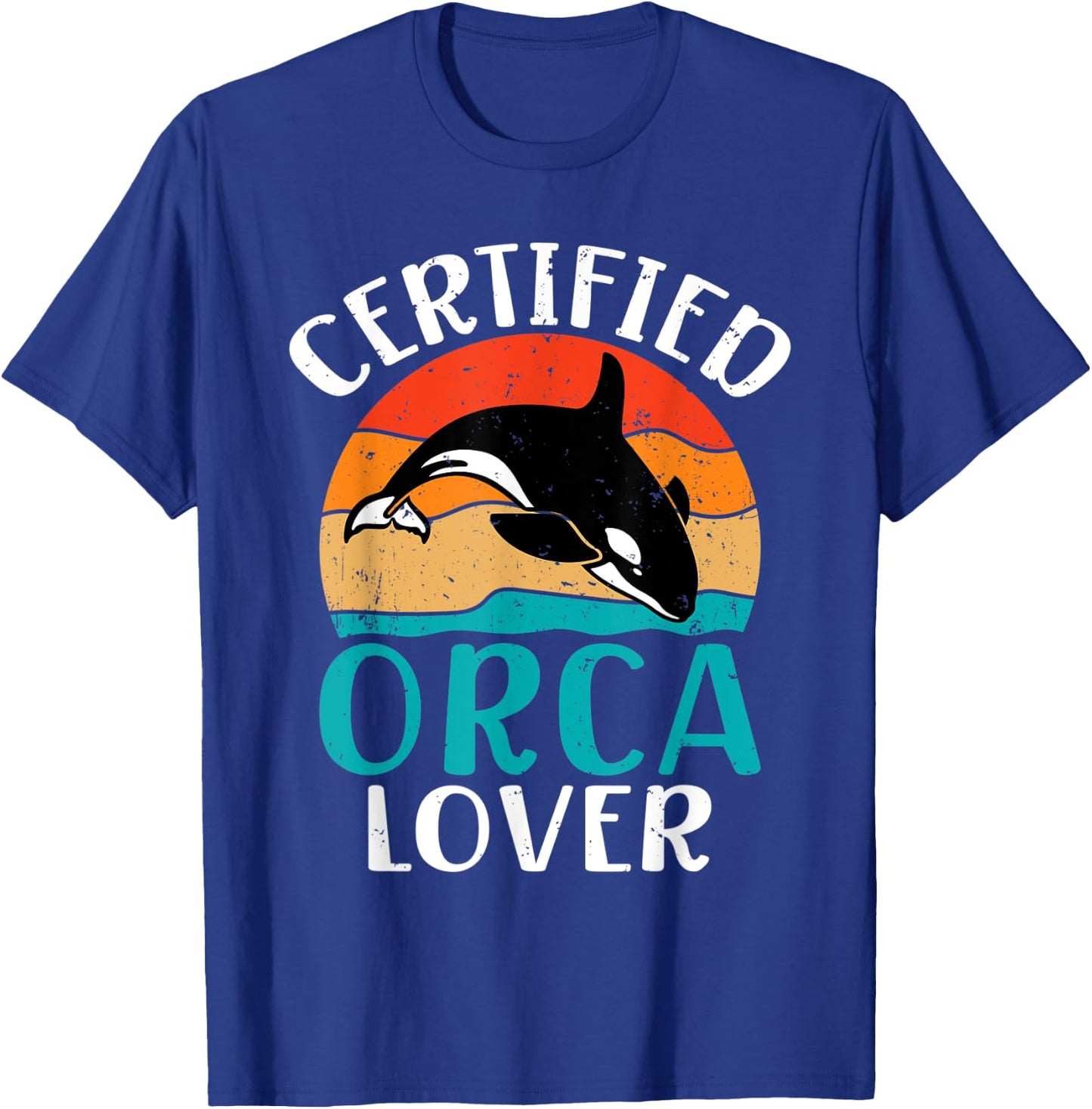 Certified Orca Lover Orca Whale T-Shirt - T-Shirt | Royal