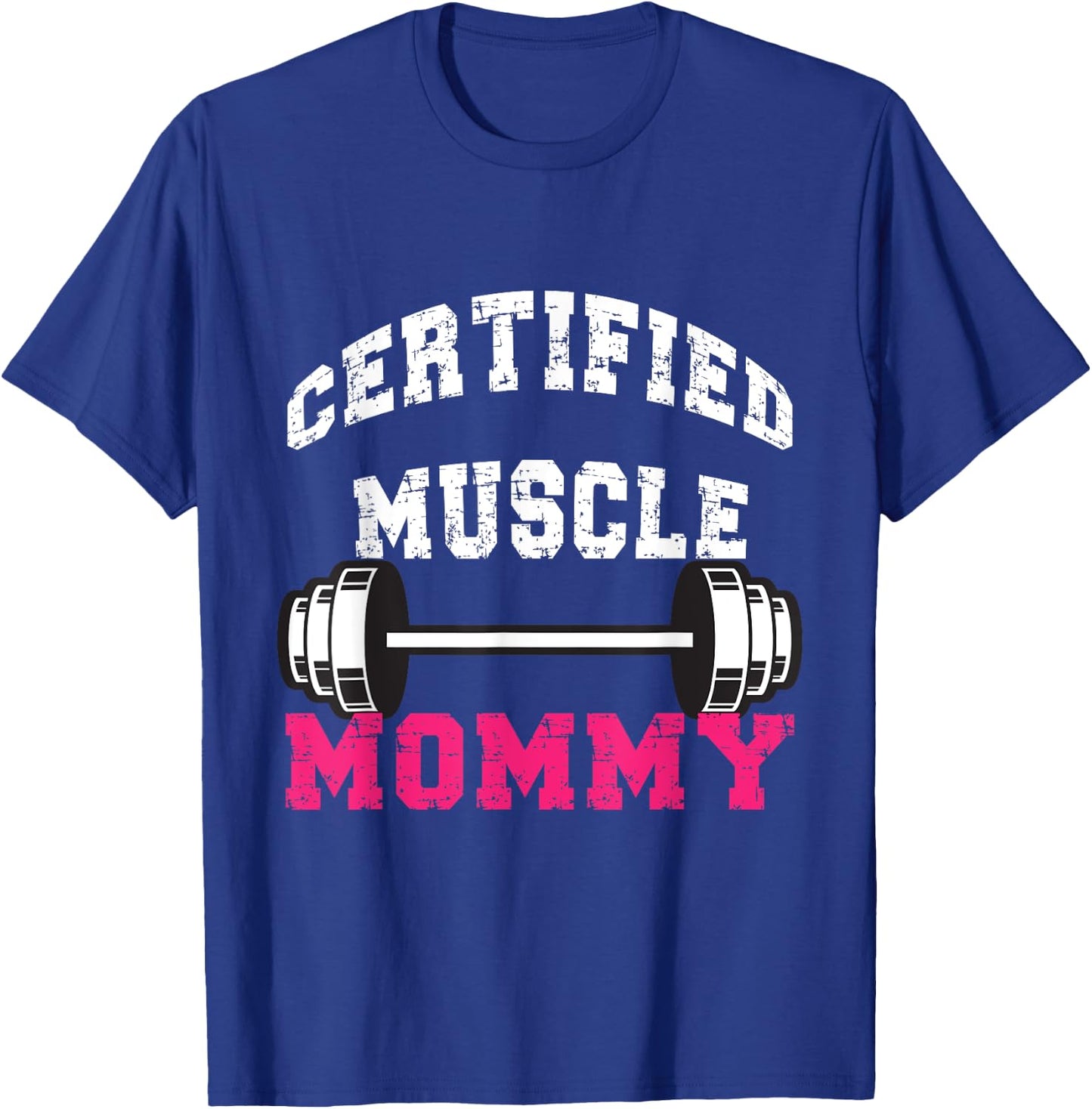certified Muscle Mommy Pump Cover T-Shirt - T-Shirt | Royal