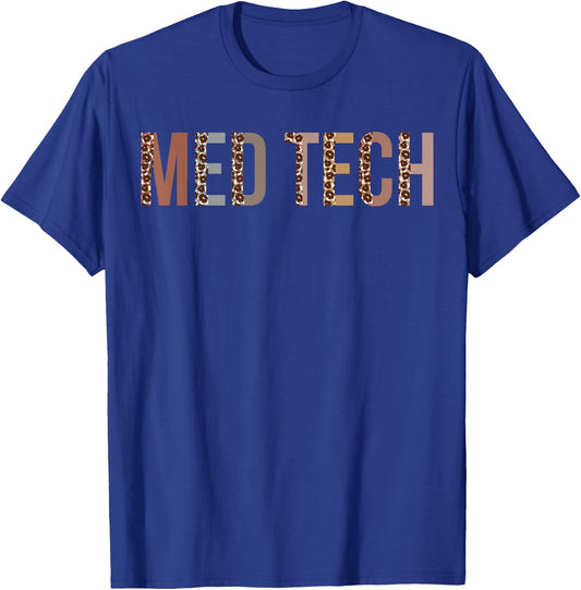 Leopard Med Tech Appreciation healthcare workers T-Shirt - T-Shirt | Royal