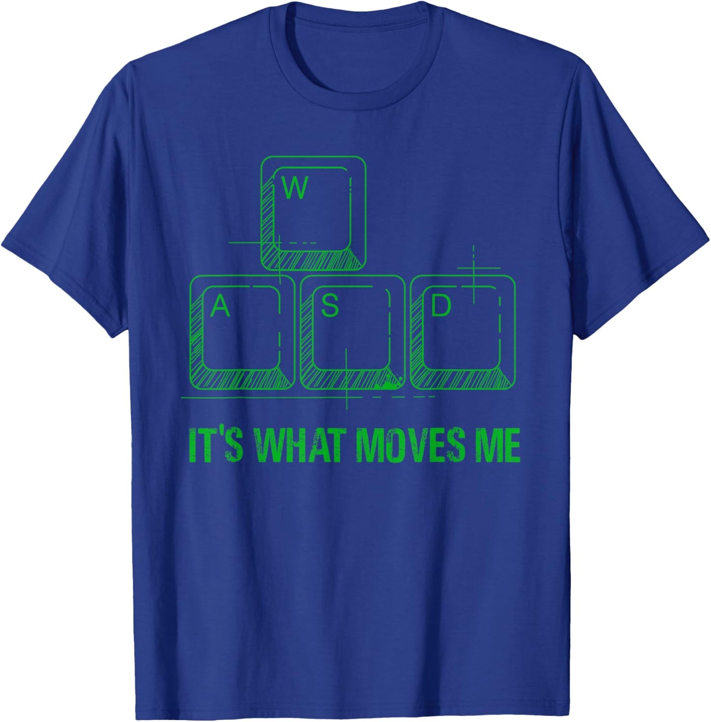 Funny WASD Its What Moves Me Video Games Gamer PC Gaming T-Shirt - T-Shirt | Royal