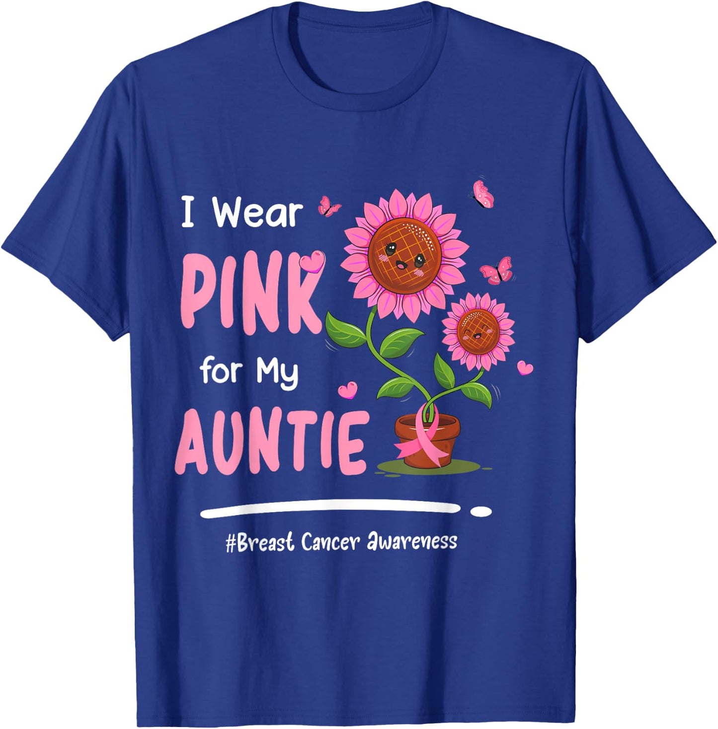 I Wear Pink For My Auntie Breast Cancer Awareness Women T-Shirt - T-Shirt | Royal