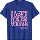 Christian Baptism I Left it in the Water Matthew 28:19 T-Shirt - T-Shirt | Royal