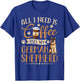 I Need Is Coffee And My German Shepherd Funny Gift T-Shirt - T-Shirt | Royal