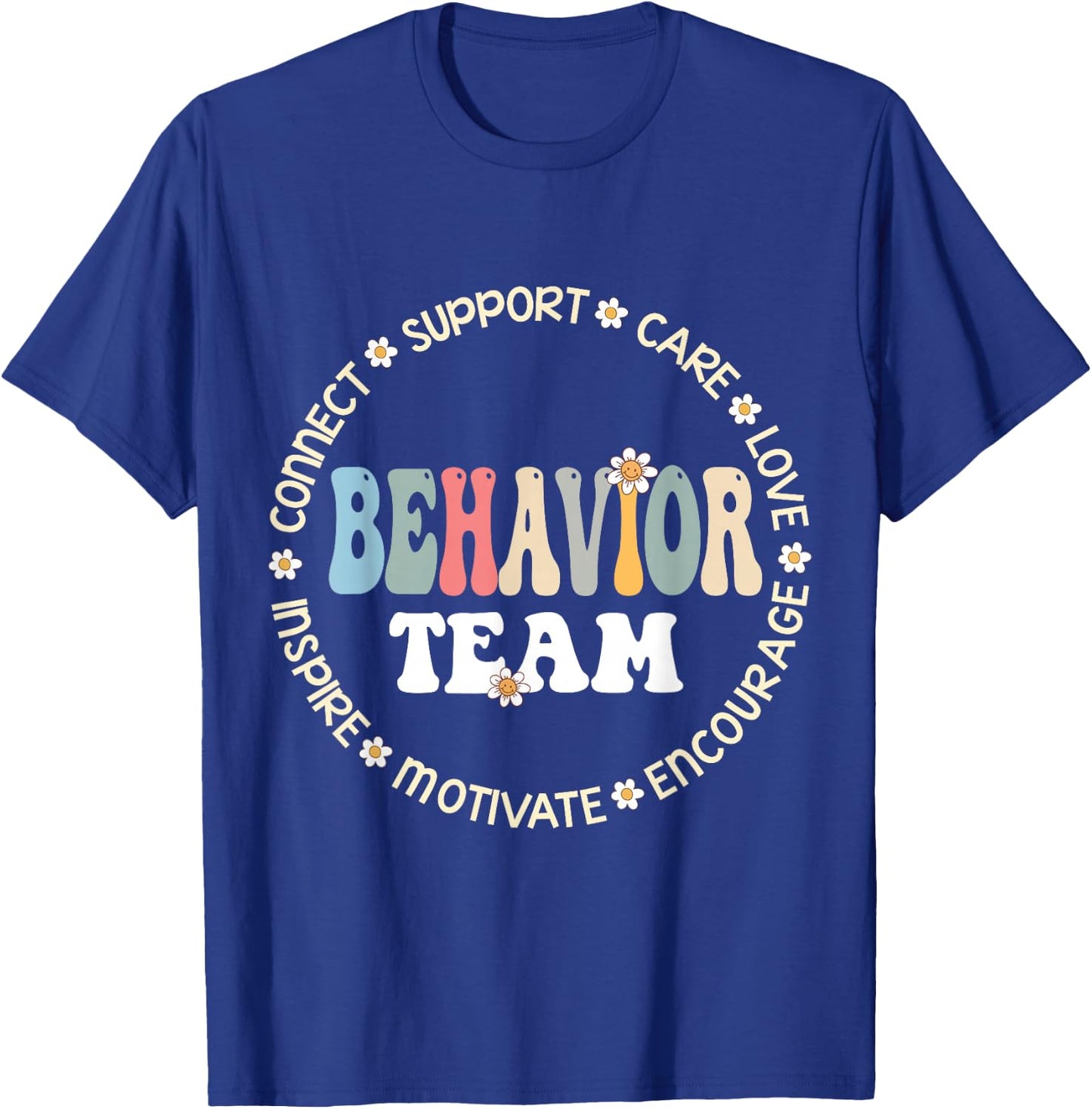 Behavior Team Special Education Teacher SPED Squad School T-Shirt - T-Shirt | Royal