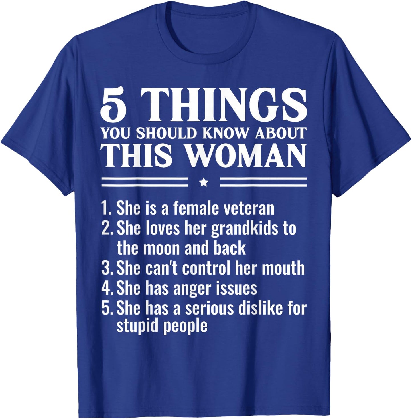 Female Veteran Grandma Funny Things You Should Know About T-Shirt - T-Shirt | Royal