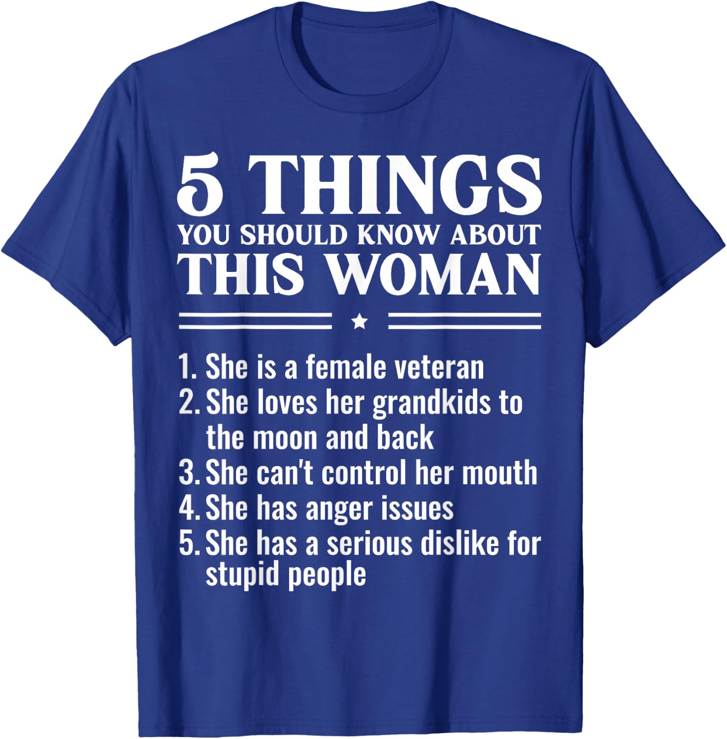 Female Veteran Grandma Funny Things You Should Know About T-Shirt - T-Shirt | Royal