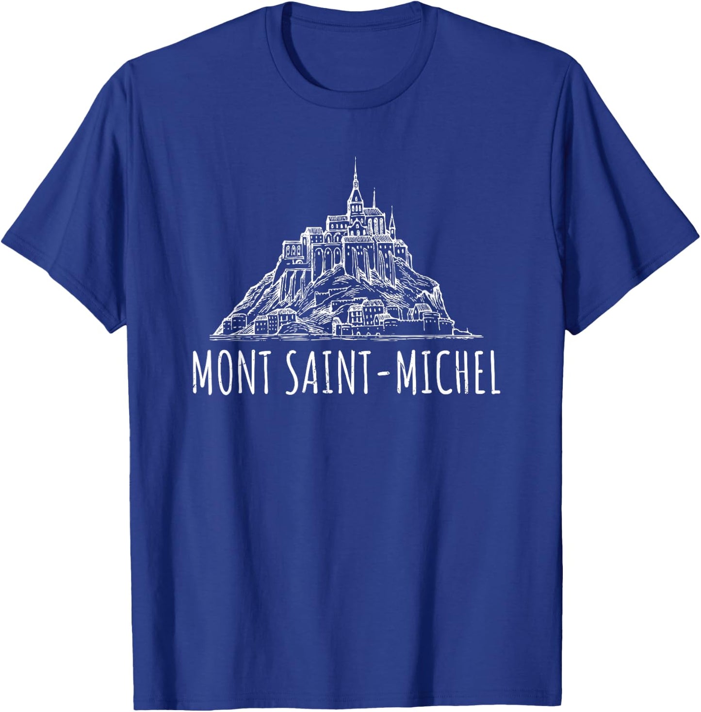 Mont Saint-Michel France Normandy Europe Vacation Souvenir T-Shirt - T-Shirt | Royal
